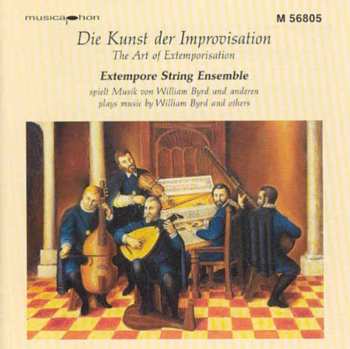 Album The Extempore String Ensemble: The Extempore String Ensemble Spielt Musik Von William Byrd Und Anderen