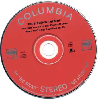 CD The Firesign Theatre: How Can You Be In Two Places At Once When You're Not Anywhere At All