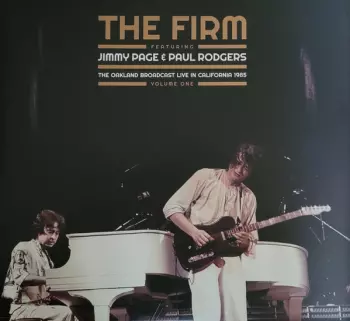 The Oakland Broadcast Live In California 1985. Volume One