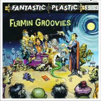 LP The Flamin' Groovies: Fantastic Plastic