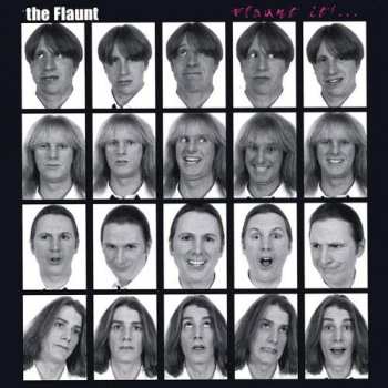 CD The Flaunt: Flaunt It!...