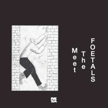 Album The Foetals: Meet The Foetals