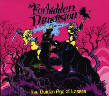 Forbidden Dimension: The Golden Age Of Lasers