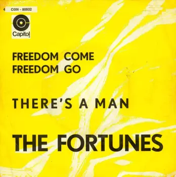 The Fortunes: Freedom Come, Freedom Go