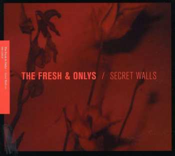 CD The Fresh & Onlys: Secret Walls EP