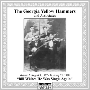 The Georgia Yellow Hammers and Associates. Volume 2, August 9, 1927-February 21, 1928, "Bill Wishes He Was Single Again"