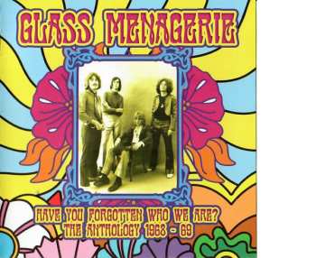 CD The Glass Menagerie: Have You Forgotten Who We Are? The Anthology 1968 - 69