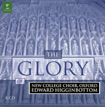 Album Choir Of New College Oxford / Edward Higginbottom: The Glory Of New College Choir