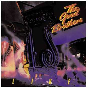 Album The Good Brothers: The Good Brothers Live