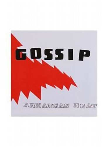 EP The Gossip: Arkansas Heat