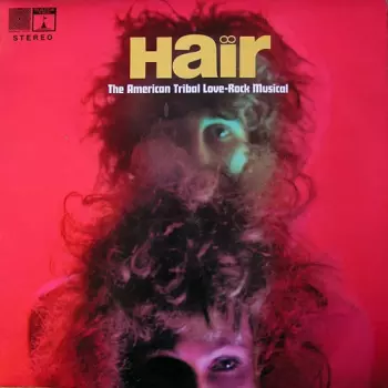 The Graham Walker Sound: Hair (The American Tribal Love-Rock Musical)