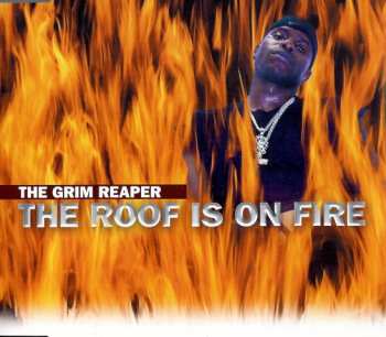 CD The Grim Reaper: The Roof Is On Fire