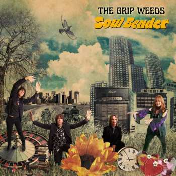 LP The Grip Weeds: Soul Bender