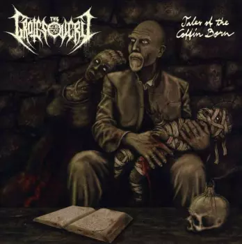 The Grotesquery: Tales Of The Coffin Born