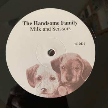 LP The Handsome Family: Milk And Scissors