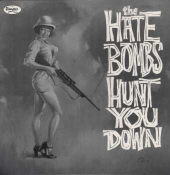 Album The Hate Bombs: Hunt You Down