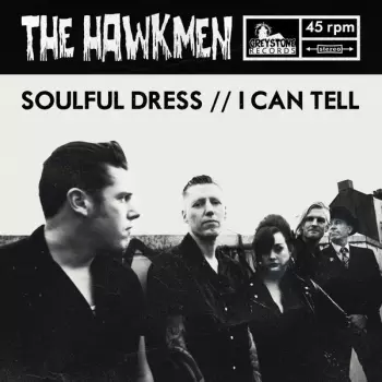 The Hawkmen: Soulful Dress // I Can Tell