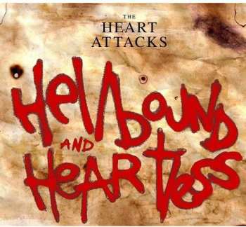 Album The Heart Attacks: Hellbound And Heartless
