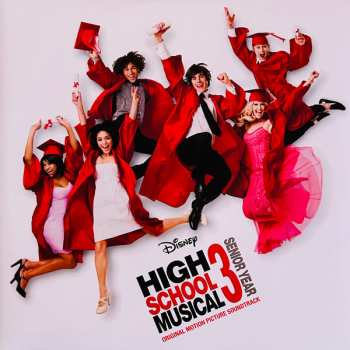 2LP The High School Musical Cast: High School Musical 3: Senior Year CLR