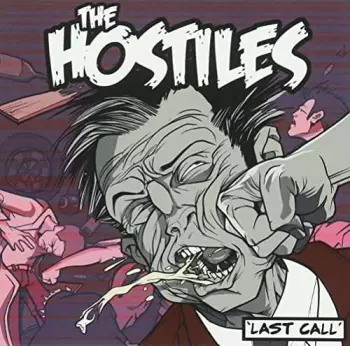 The Hostiles: Last Call