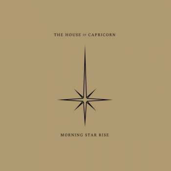 Album The House Of Capricorn: Morning Star Rise-black Vinyl