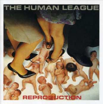 Album The Human League: Reproduction