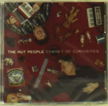 The Hut People: Cabinet Of Curiosities