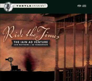 SACD The Iain Ad Venture: Ride The Times
