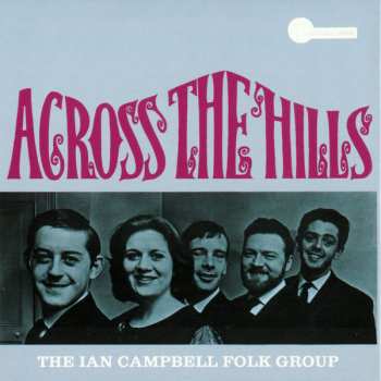 4CD/Zestaw pudełkowy The Ian Campbell Folk Group: The Complete Transatlantic Recordings
