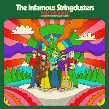 LP The Infamous Stringdusters: Dust The Halls (An Acoustic Christmas Holiday!)