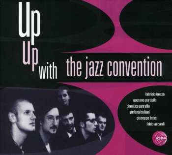 Album The Jazz Convention: Up Up With The Jazz Convention