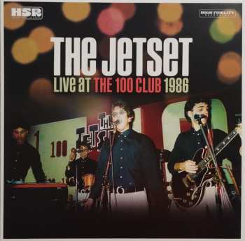 Album The Jetset: Live At The 100 Club 1986