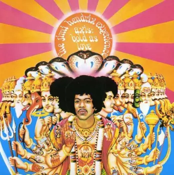 The Jimi Hendrix Experience: Axis: Bold As Love