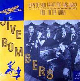 Album The Jive Bombers: Why Do You Treat Me This Way?