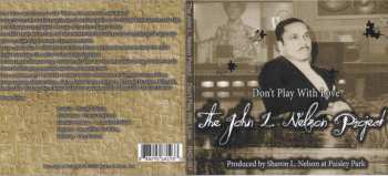 CD The John L. Nelson Project: Don't Play With Love