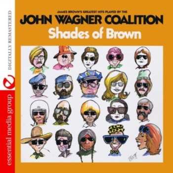 CD The John Wagner Coalition: Shades Of Brown