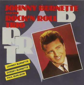 CD The Johnny Burnette Trio: Johnny Burnette And The Rock'n Roll Trio