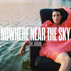 LP The Jordan: Nowhere Near The Sky CLR