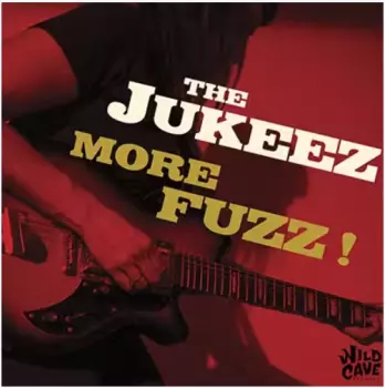 The Jukeez: More Fuzz!