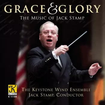 Grace & Glory (The Music Of Jack Stamp)