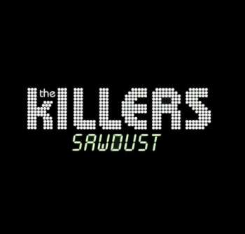CD The Killers: Sawdust