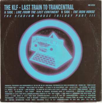 SP The KLF: Last Train To Trancentral (Live From The Lost Continent)