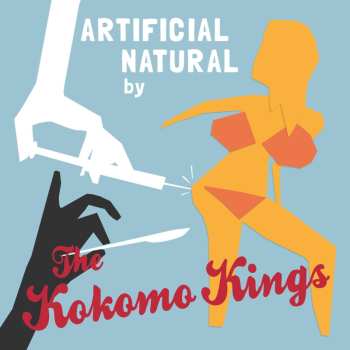 LP The Kokomo Kings: Artificial Natural LTD