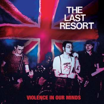 SP The Last Resort: Violence In Our Minds - White