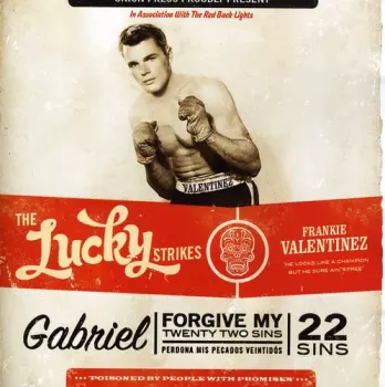 The Lucky Strikes: Gabriel, Forgive My 22 Sins