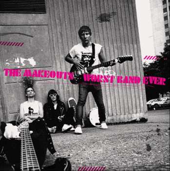 Album The Makeouts: Worst Band Ever