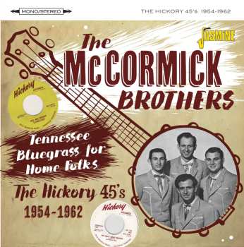 CD The McCormick Brothers: Tennessee Bluegrass For Home Folks: Hickory 45s