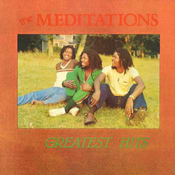 Album The Meditations: Greatest Hits
