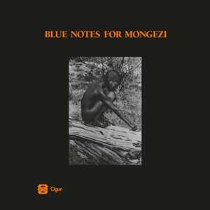 2LP Blue Notes: Blue Notes For Mongezi LTD