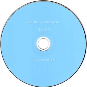 CD The Miami Dolphins: Becky